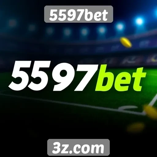 Promoções e bônus oferecidos pelo 5597bet